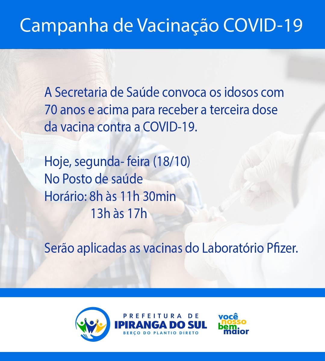 Vacinação 3ª Dose contra a Covid-19 para 70 anos e +